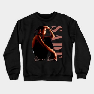 Sade Adu Lovers Live Crewneck Sweatshirt